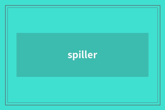 spiller