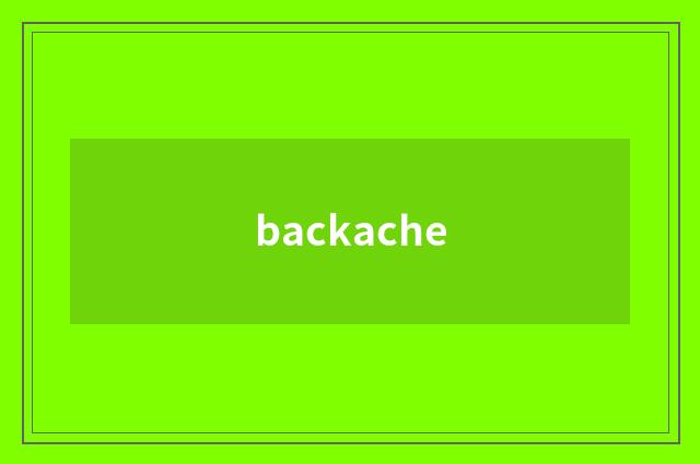 backache