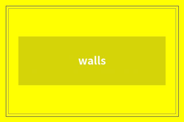 walls