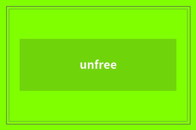 unfree