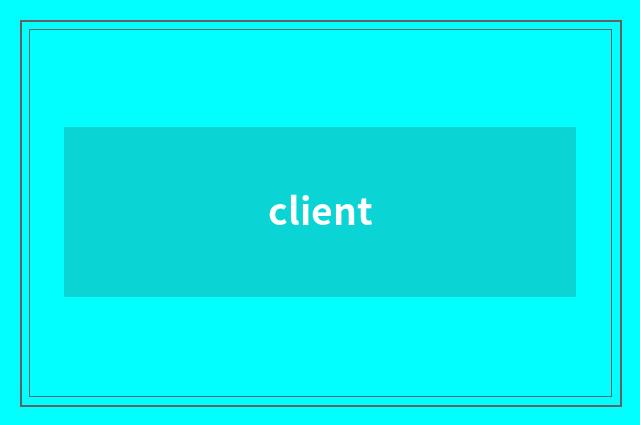 client