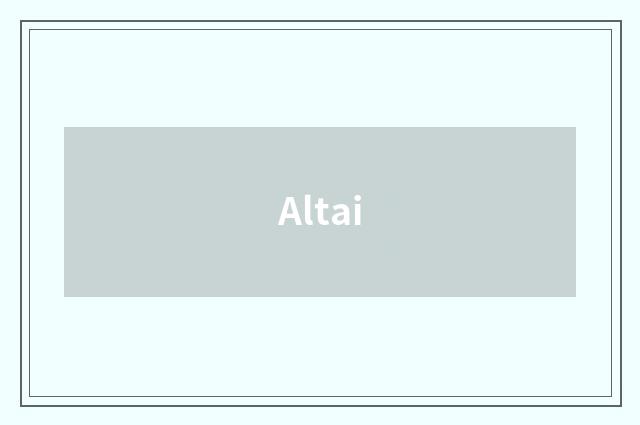 Altai