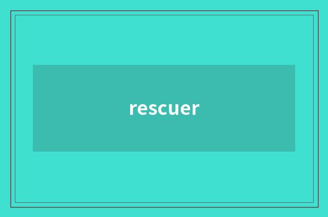 rescuer