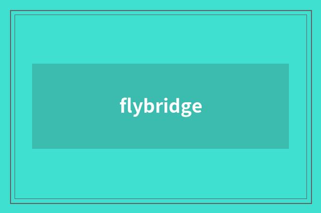 flybridge