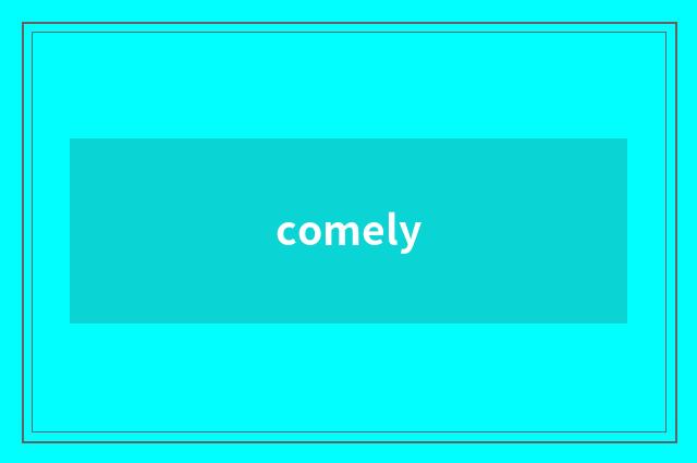 comely