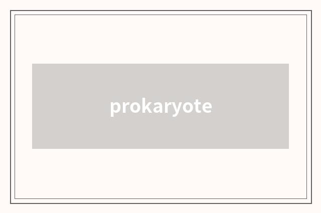 prokaryote