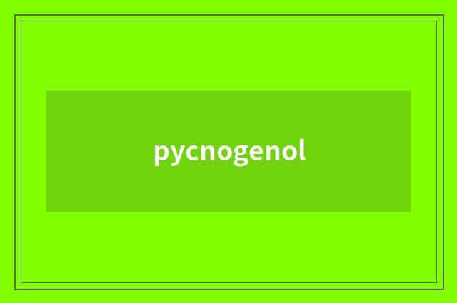 pycnogenol