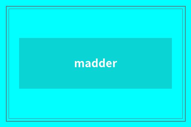 madder