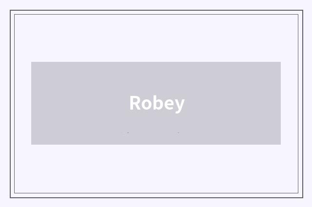 Robey