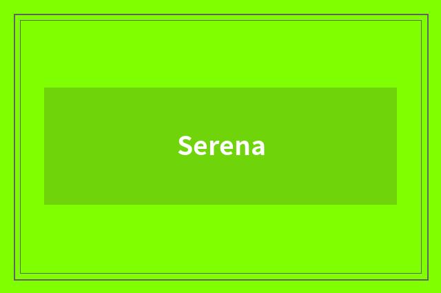 Serena