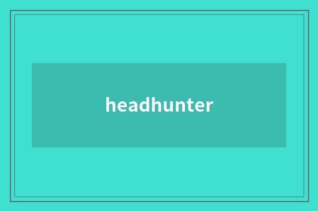 headhunter