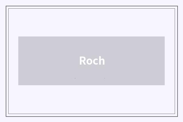 Roch