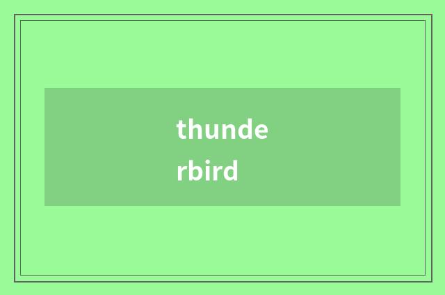thunderbird