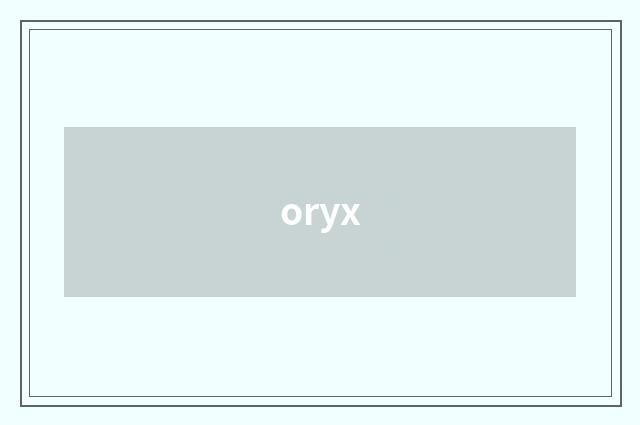 oryx