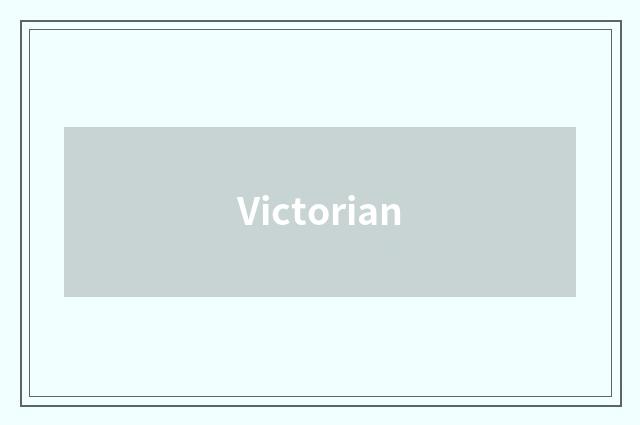 Victorian