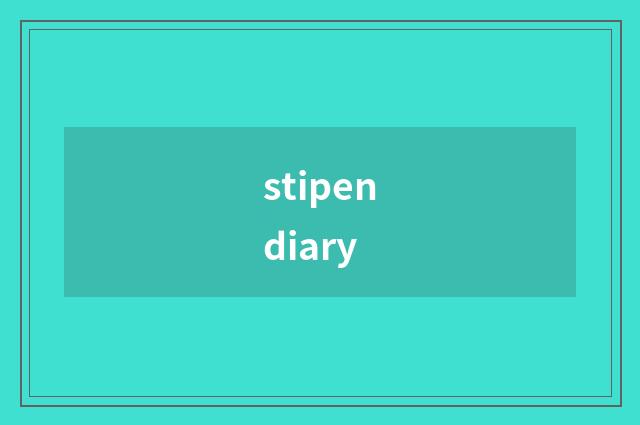 stipendiary