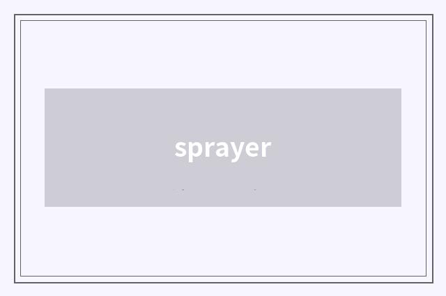 sprayer