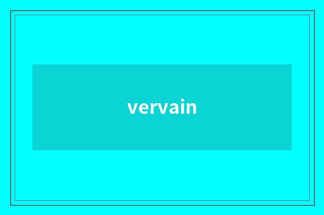 vervain