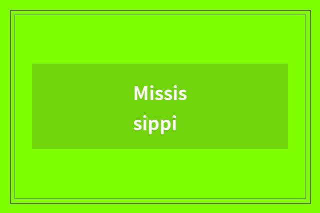 Mississippi
