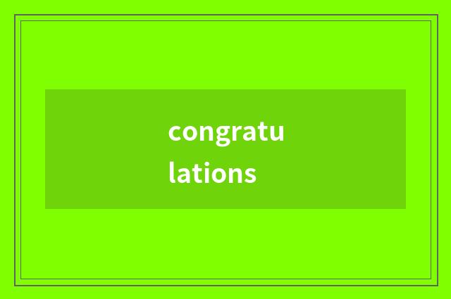 congratulations