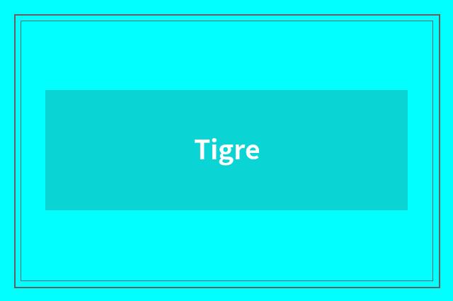 Tigre