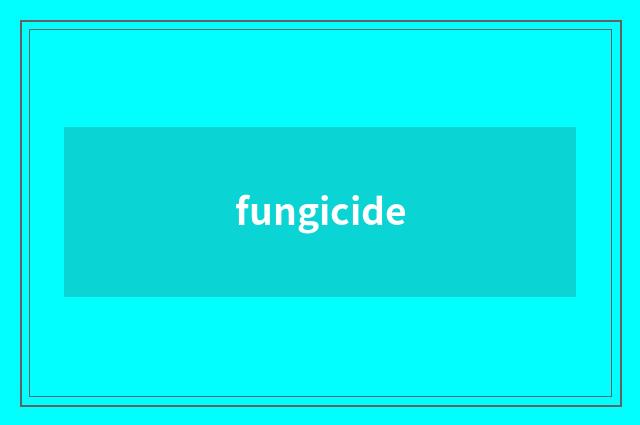 fungicide
