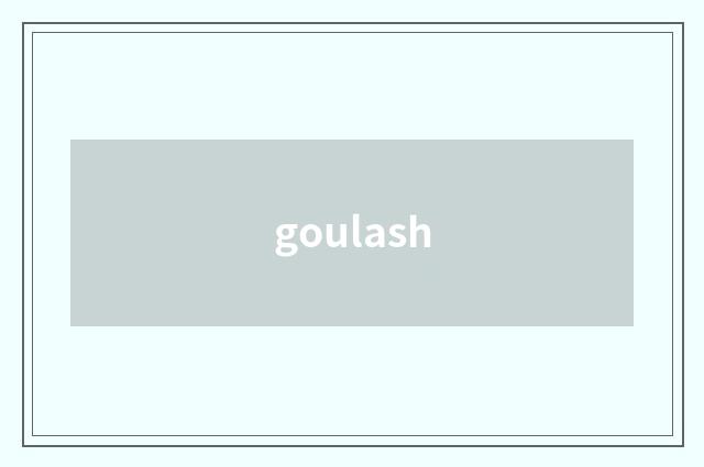 goulash