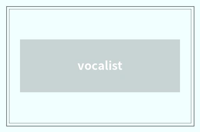 vocalist