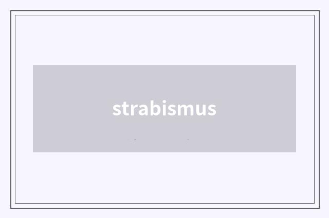 strabismus