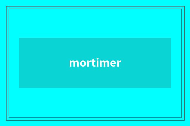mortimer