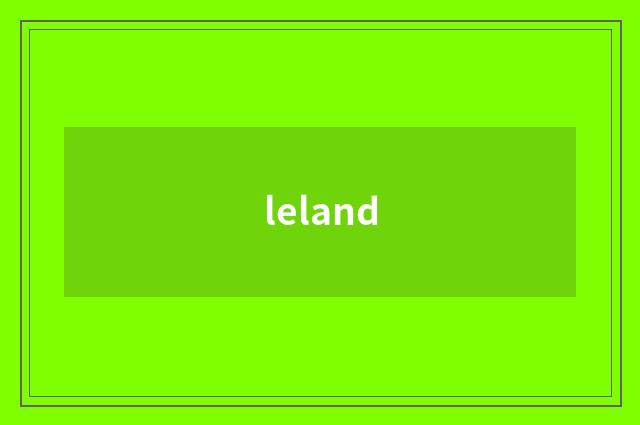 leland