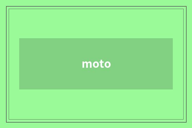 moto