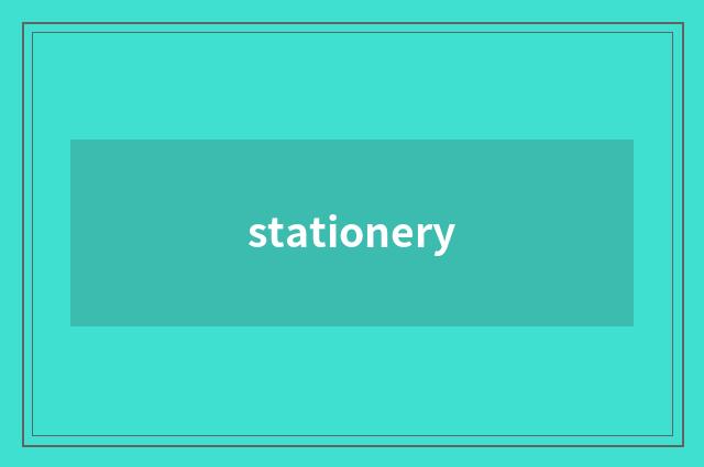 stationery