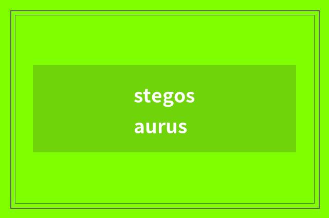 stegosaurus