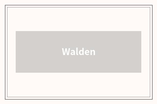 Walden