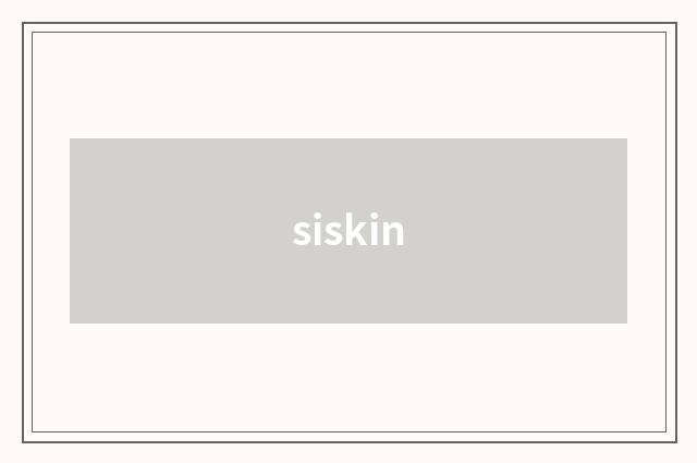 siskin