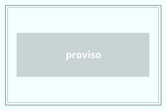proviso
