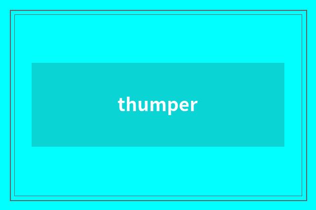thumper