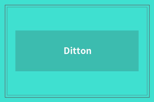 Ditton