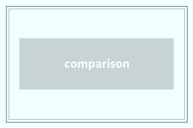 comparison