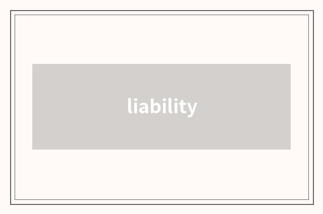 liability