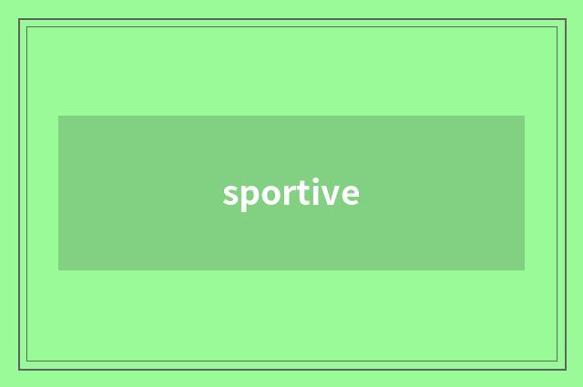 sportive