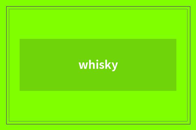 whisky