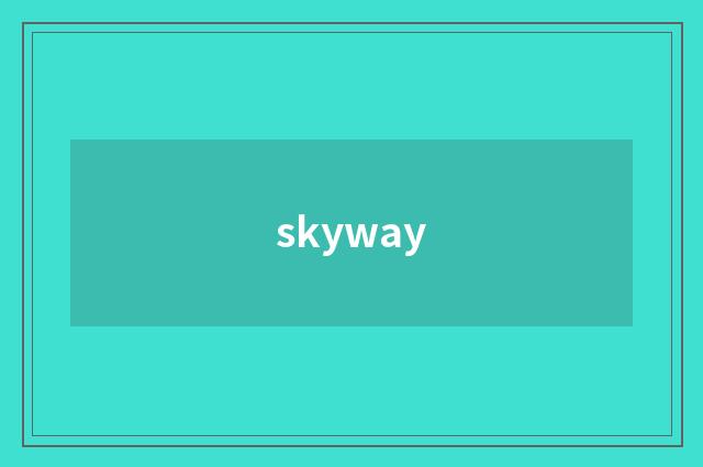 skyway
