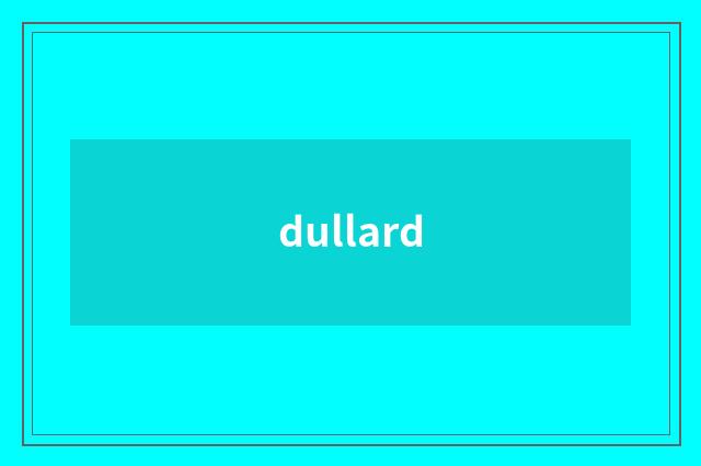 dullard