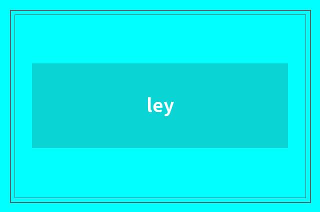 ley