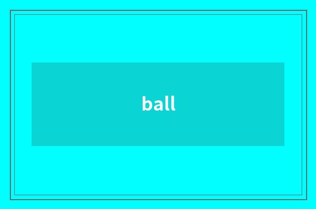 ball