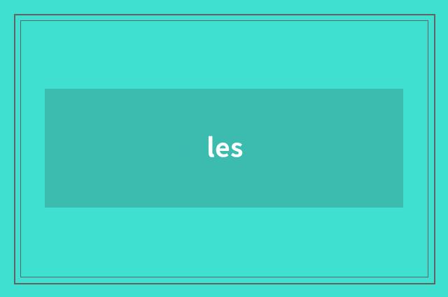 les