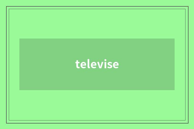 televise