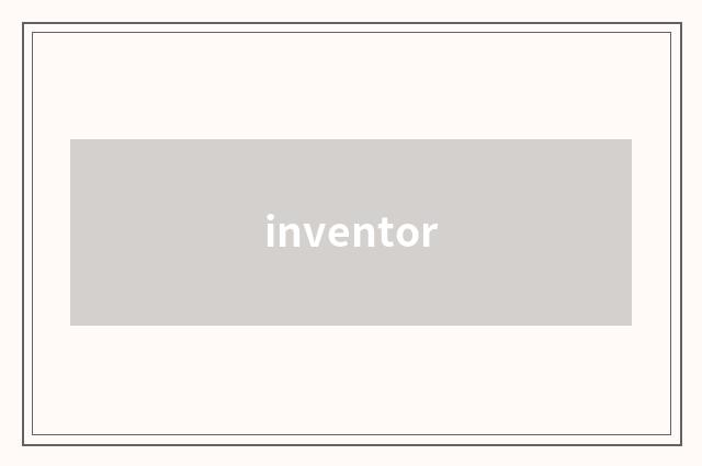 inventor